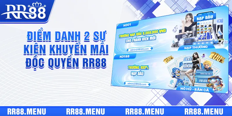 Điểm danh 2 sự kiện khuyến mãi độc quyền dành cho newbies